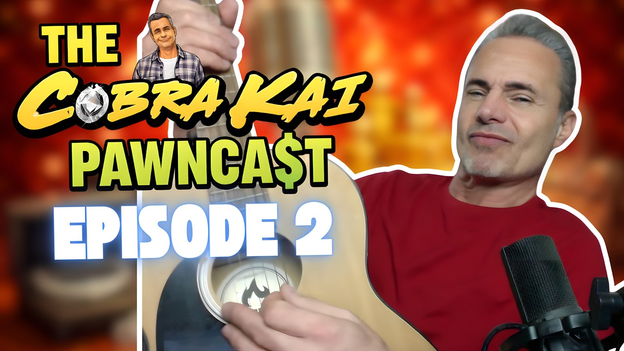 The Cobra Kai Pawncast | Episode 2