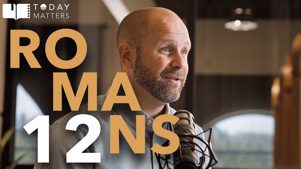 ROMANS 12:4-8 | Jeremy McGill | Today Matters - April 20, 2022