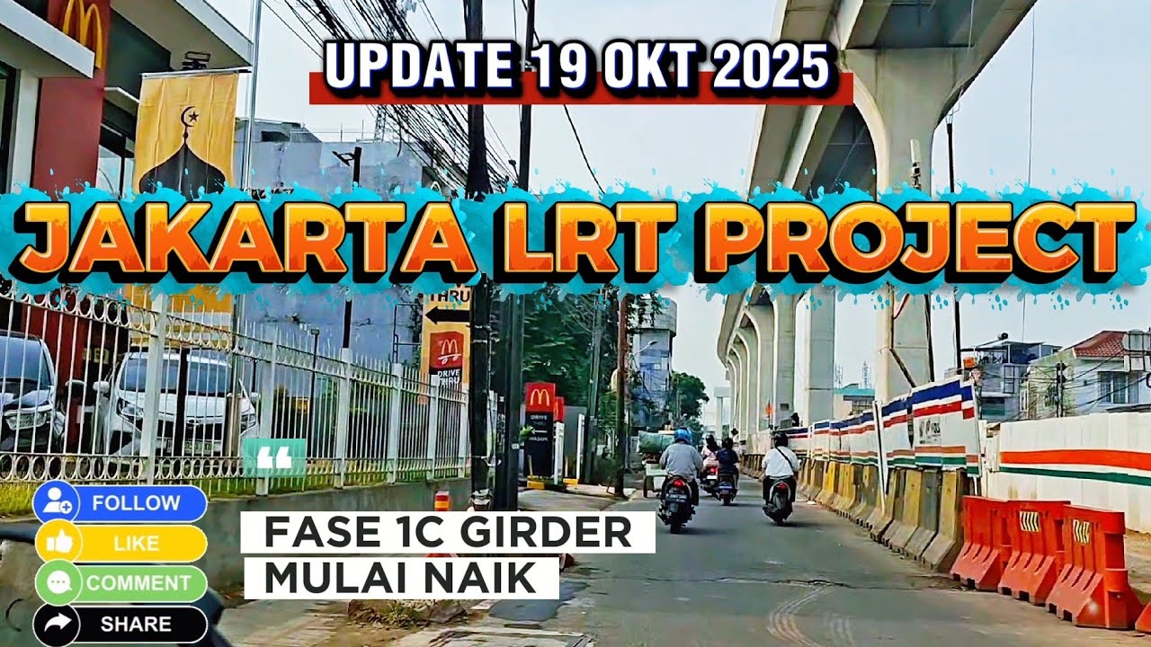 Update Jakarta LRT Project Velodrome - Manggarai - Dukuh Atas