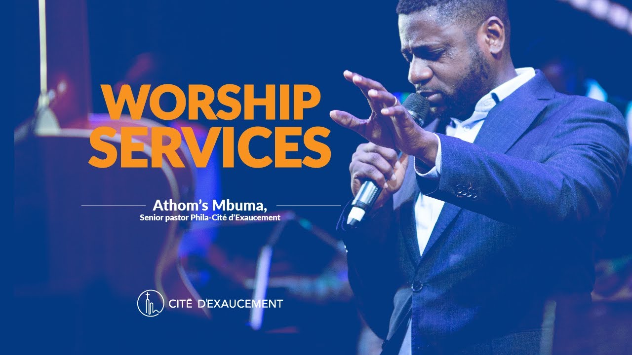 Worship Services : Dr. Athom's Mbuma feat CE Worship