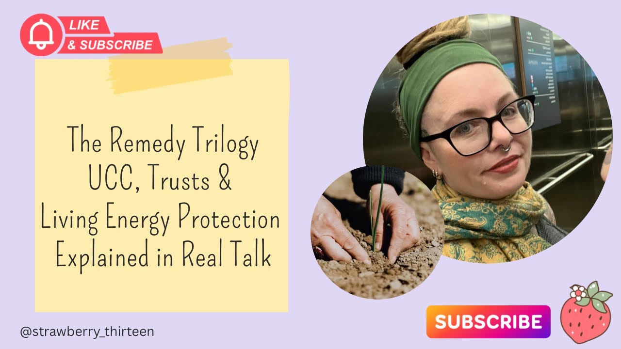The Remedy Trilogy~UCC, Trusts & Living Energy Protection Explained in Real Talk