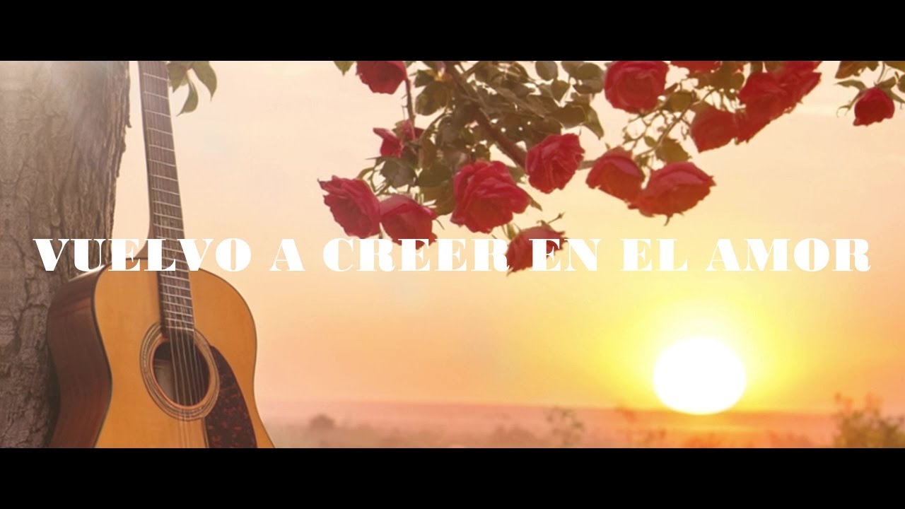 Vuelvo a creer en el amor