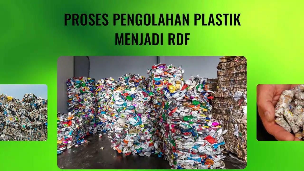 PROSES PENGOLAHAN SAMPAH PLASTIK MENJADI RDF