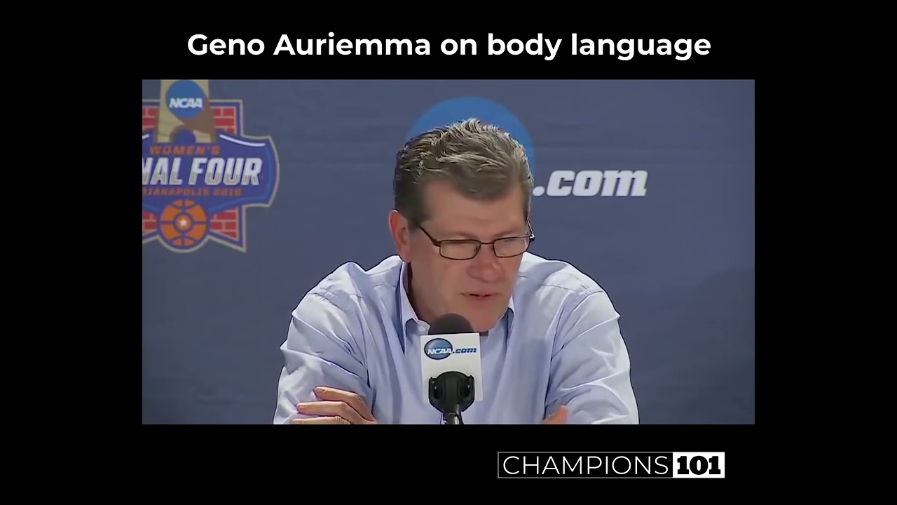 Geno Auriemma on Body Language