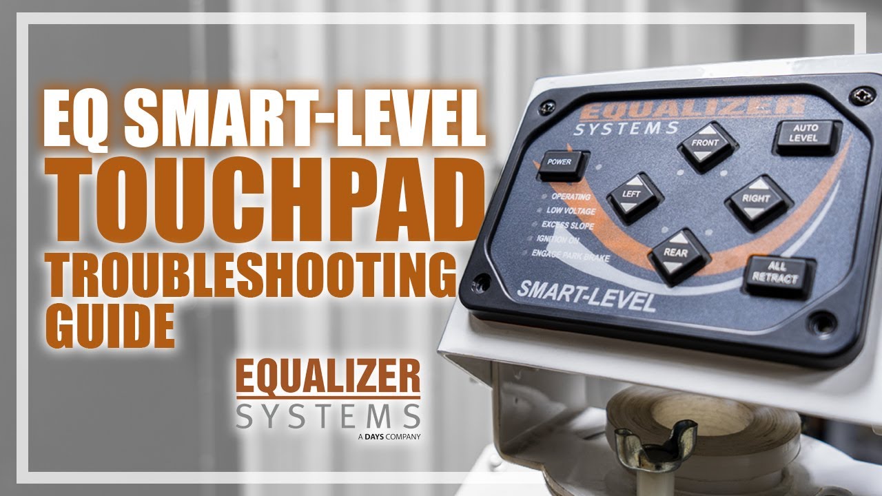EQ Smart-Level Touchpad Troubleshooting