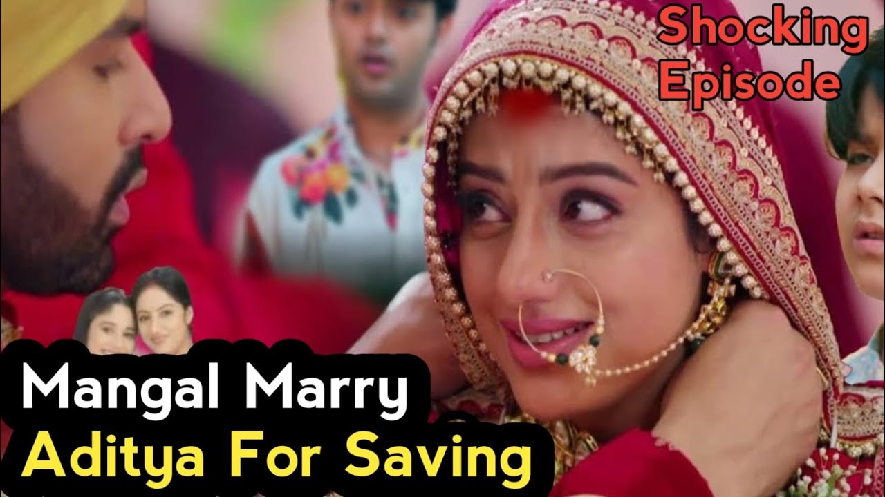 Mangal Lakshmi||Save kid Akshat Mangal marry to Aditay|| today new episode 