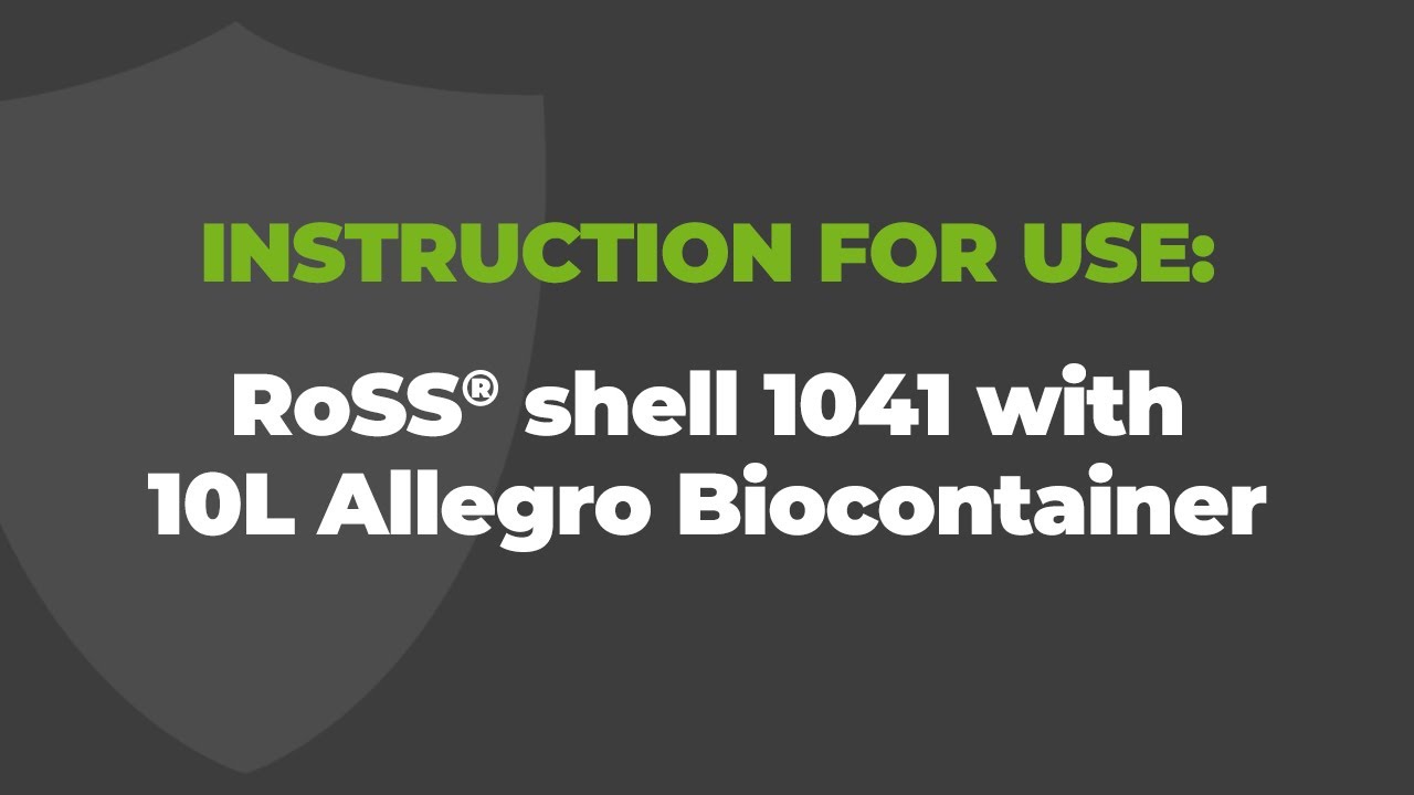 Instruction for Use: RoSS® Shell 1041 with 10L Allegro Biocontainer