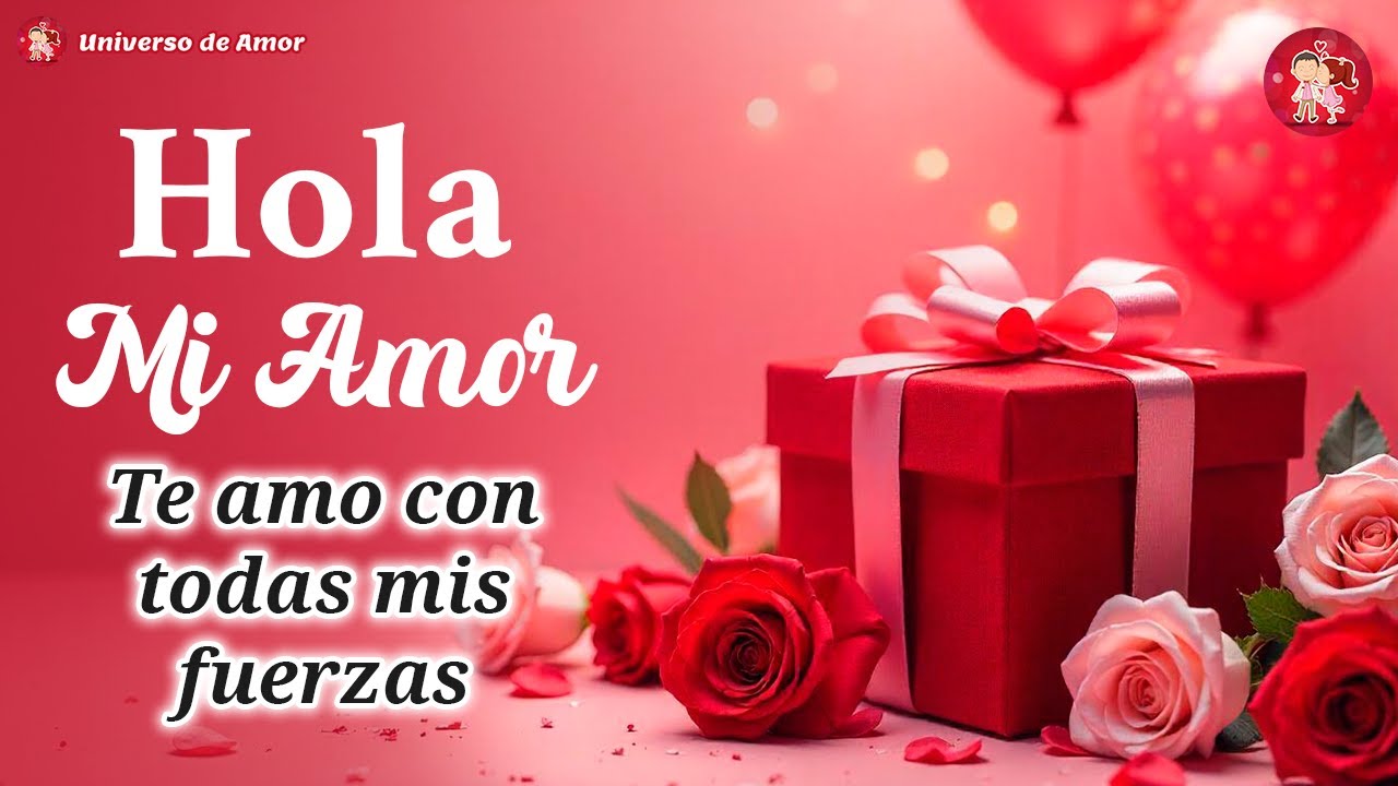 💖 Este bonito mensaje de amor es para ti, mi vida... 🌹 ¡TE AMO con todo mi corazón!