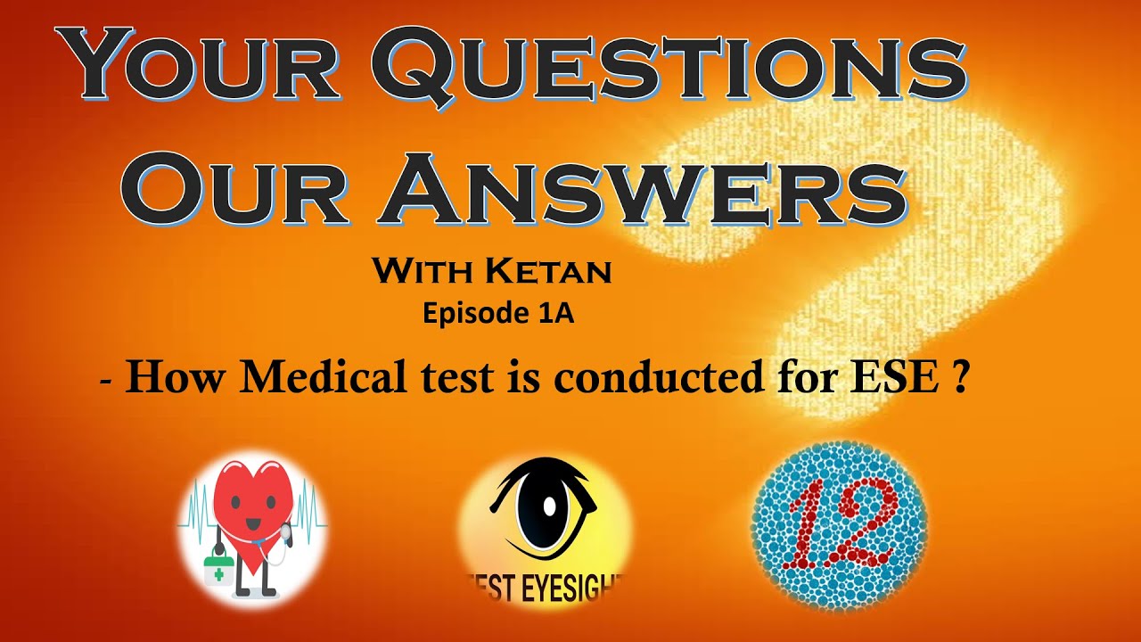 Your Questions & Our answers E01A | How Medical Exam is conducted ? | ESE | Indian Railways