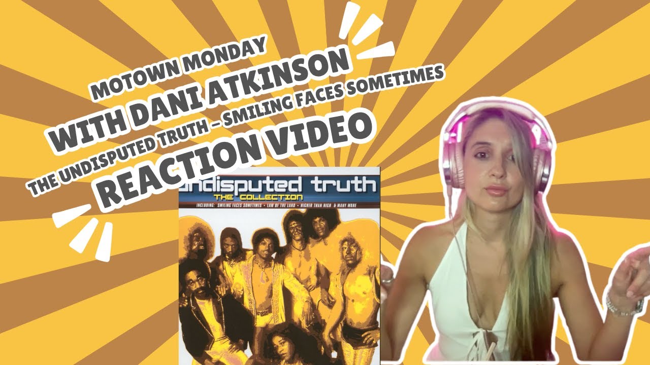 SMILING FACES SOMETIMES -THE UNDISPUTED TRUTH - REACTION VIDEO!