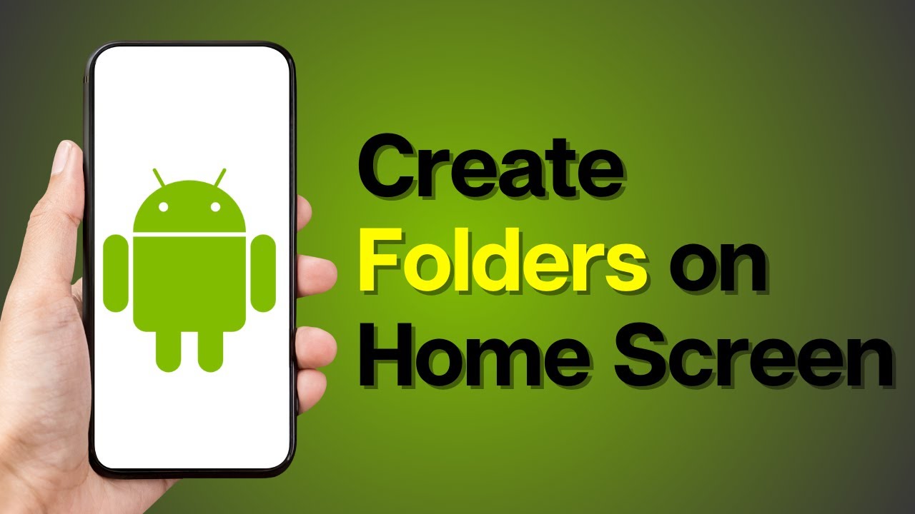 How to Create a Folder on Android Home Screen