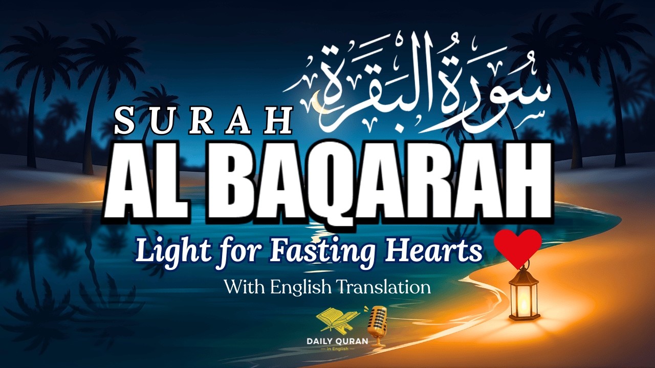 Listen to Surah Al-Baqarah(سورة البقرة)|Shield Your Family With Allah’s Words| Egzon Ibrahimi
