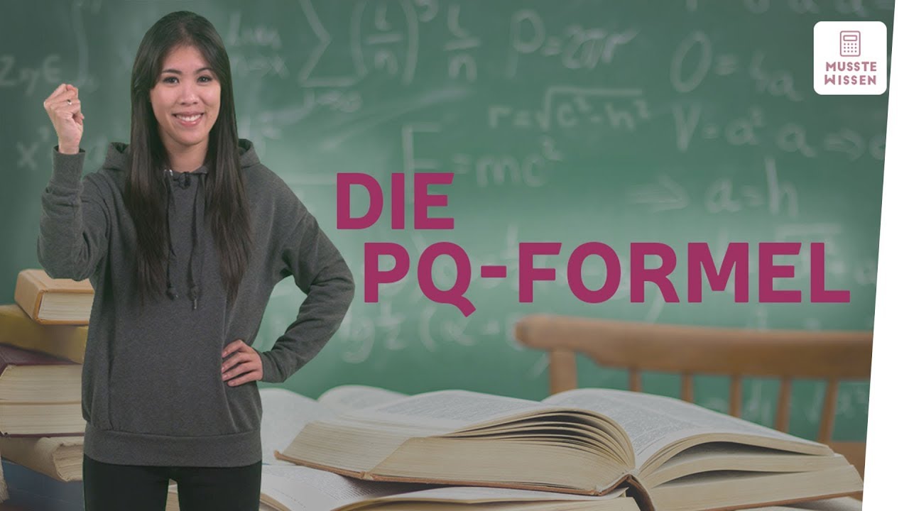 Was ist die pq-Formel? I musstewissen Mathe
