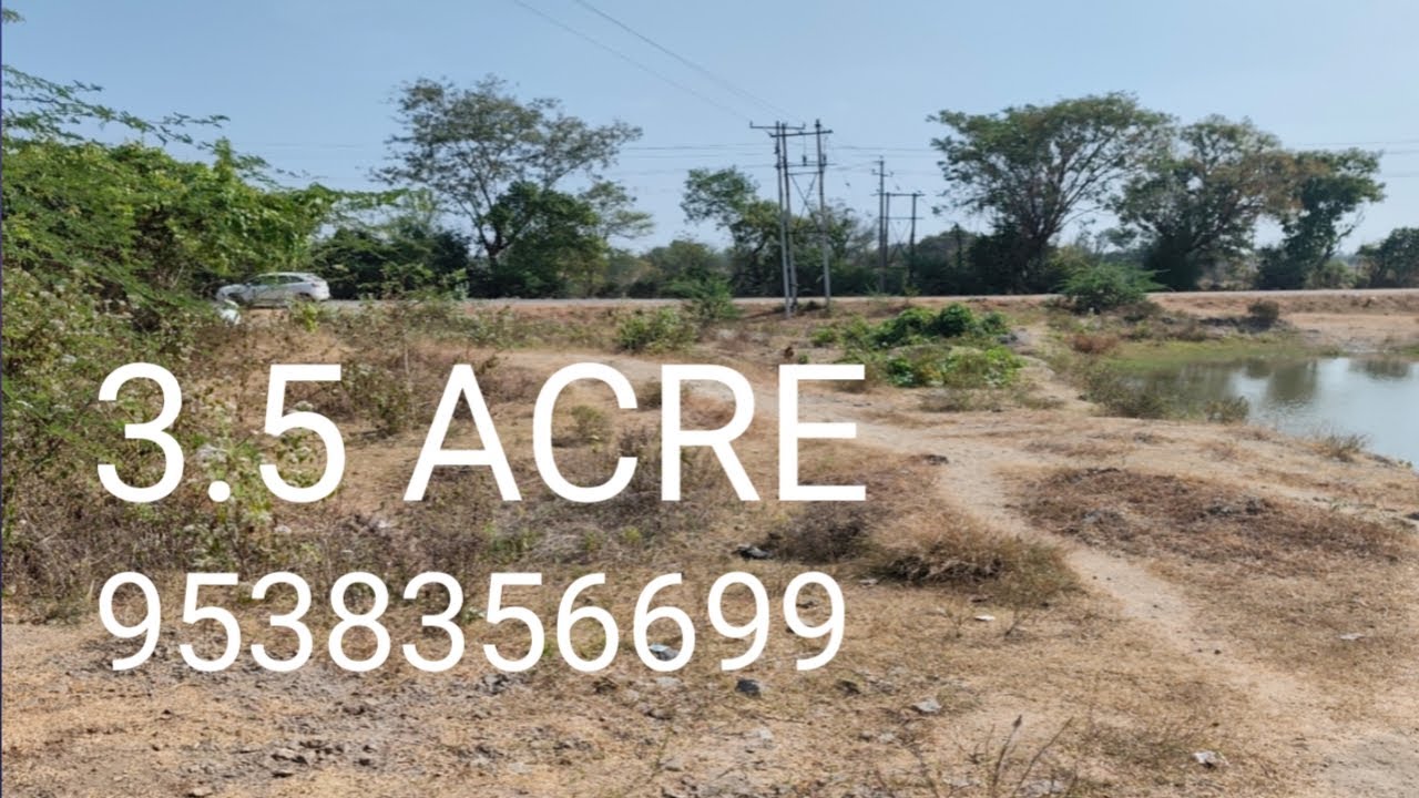Xz) 3.5 ACRE | BLACK FERTILE SOIL | VILLAGE NEAR PROPERTY | GENERL LAND@9538356699