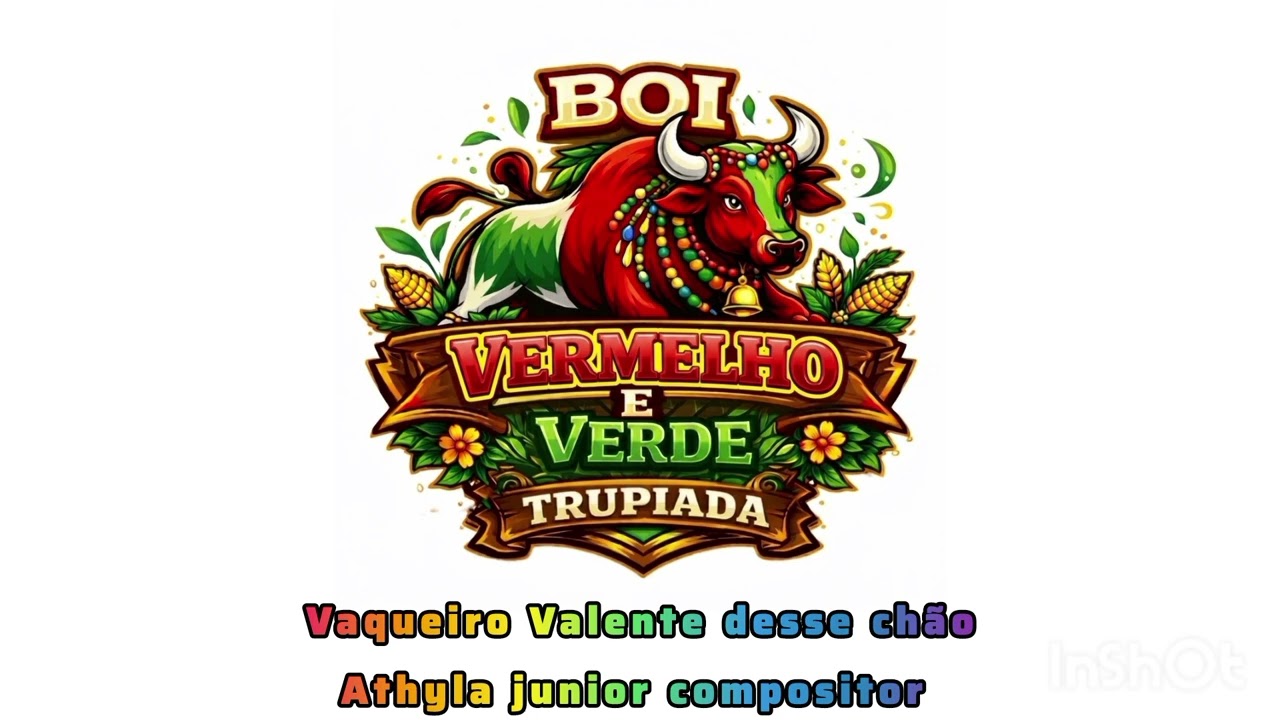 Boi vermelho e verde trupiada  - vaqueiro Valente desse chão 🏹