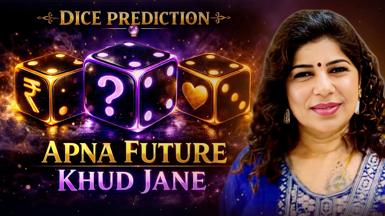 सिर्फ 5 मिनट में पासे से अपना भविष्य खुद जानें | Dice Prediction