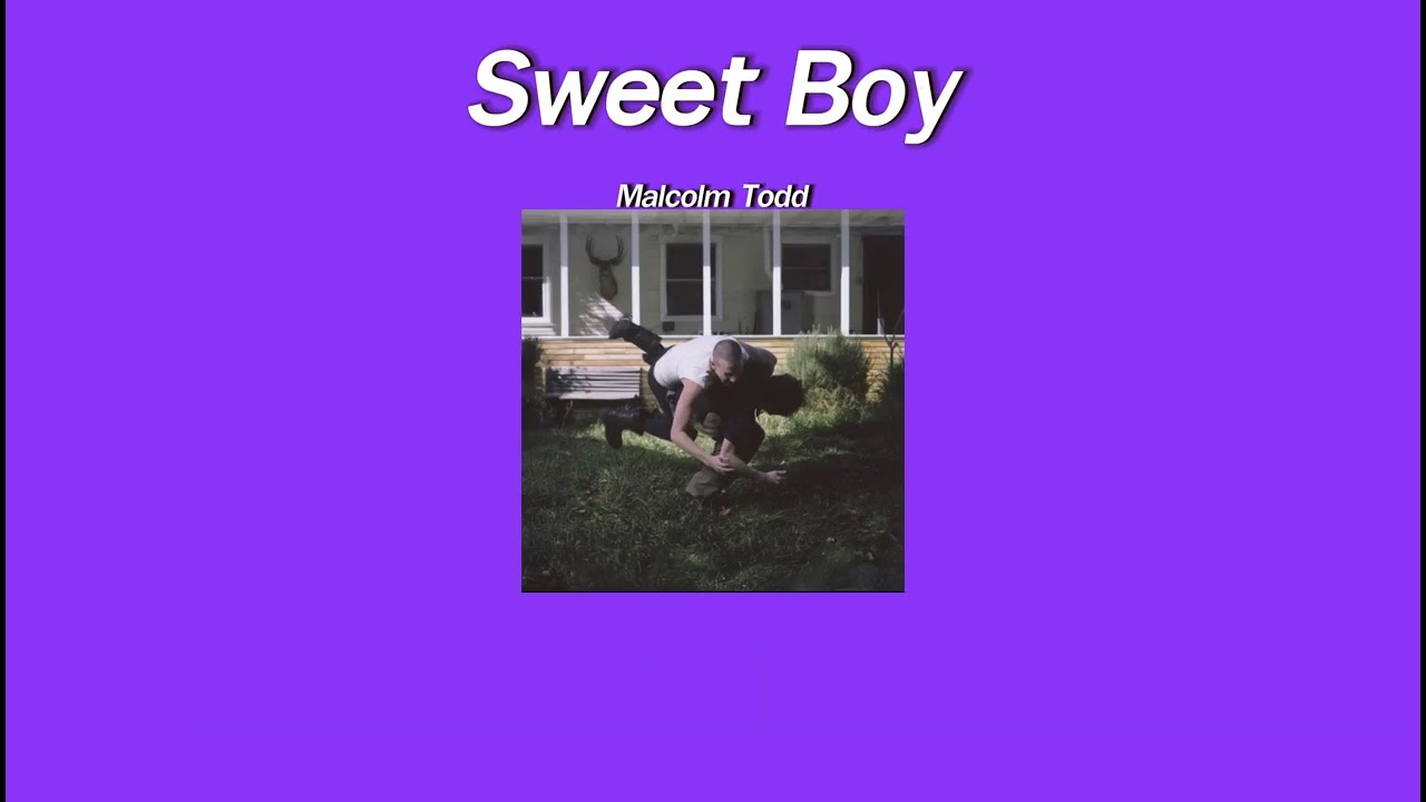 แปลเพลง Sweet Boy - Malcolm Todd