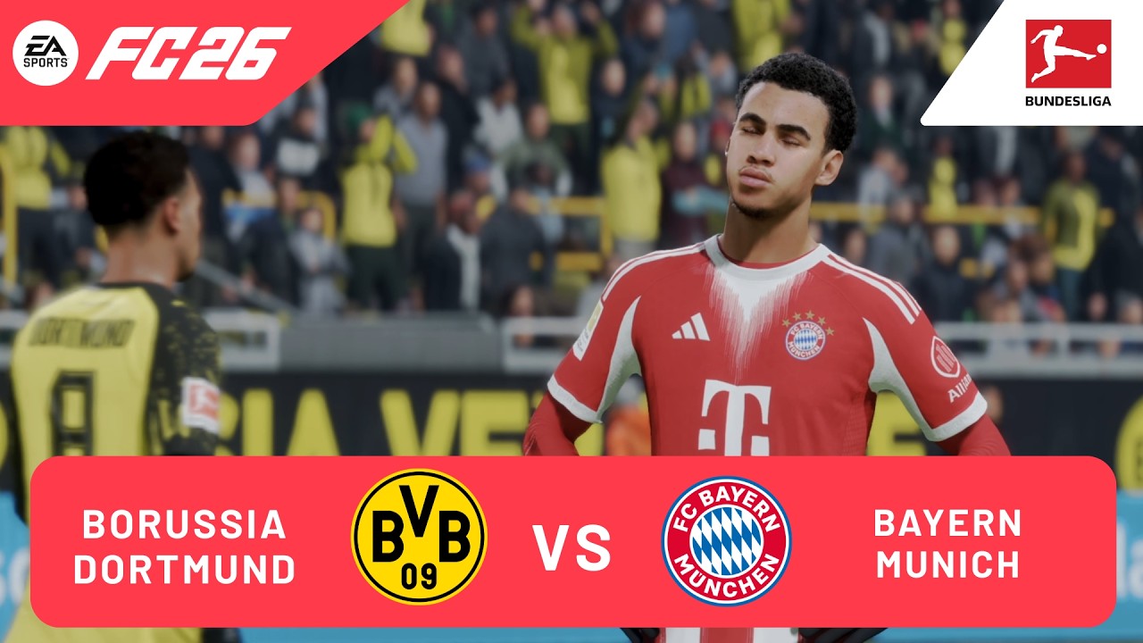 EA FC 26 - Dortmund vs Bayern Munich | Big Match Der Klassiker Bundesliga 25/26 gameplay 4K 60FPS