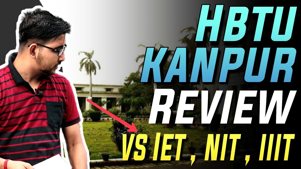 HBTU kanpur Review | Admission process , fees , cutoff , placement | Jee Mains 2024 | Uptu | Upsee