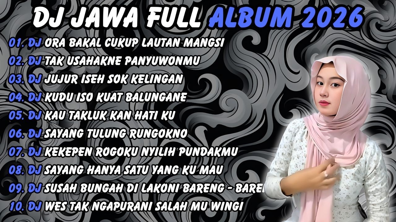 DJ JAWA TERBARU 2026 FULL BASS🎶DJ ORA BAKAL CUKUP LAUTAN MANGSI🎶DJ DENOK X TUNGGAL EKA