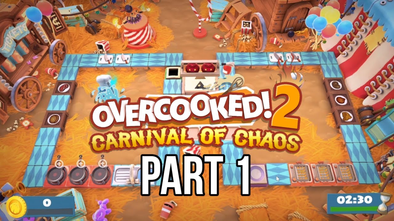 Overcooked 2 Carnival Of Chaos Part 1 | 2 Players (Tagalog)