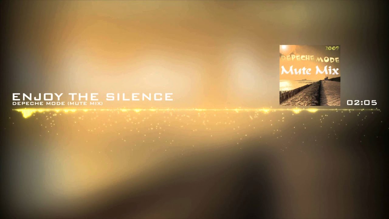 Depeche Mode - Enjoy The Silence (Mute Mix)