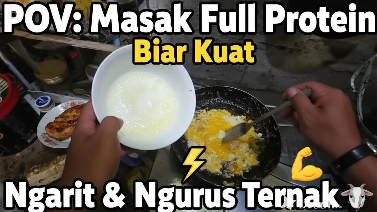 POV: Masak Full Protein Biar Kuat Ngarit & Ngurus Ternak 💪🐐