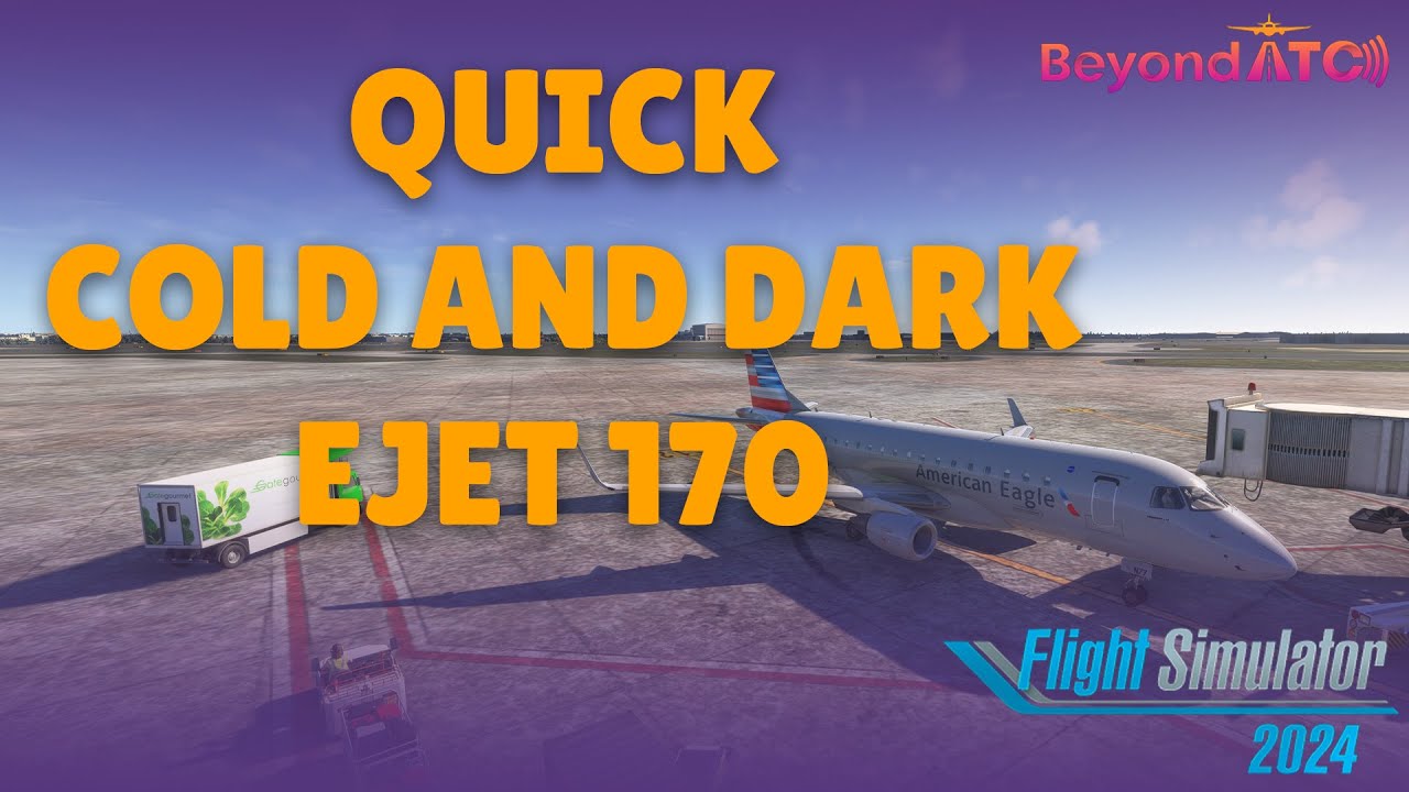 Экспериментальная сборка FSS EJET 170 для быстрого запуска в холодном и темном режиме | MSFS 2024
