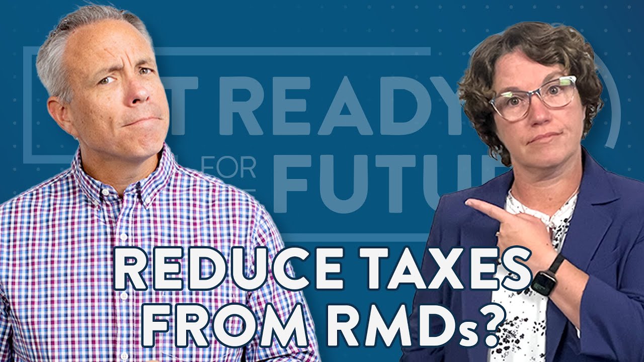 Reduce Taxes from RMDs? | The Get Ready for the Future Show