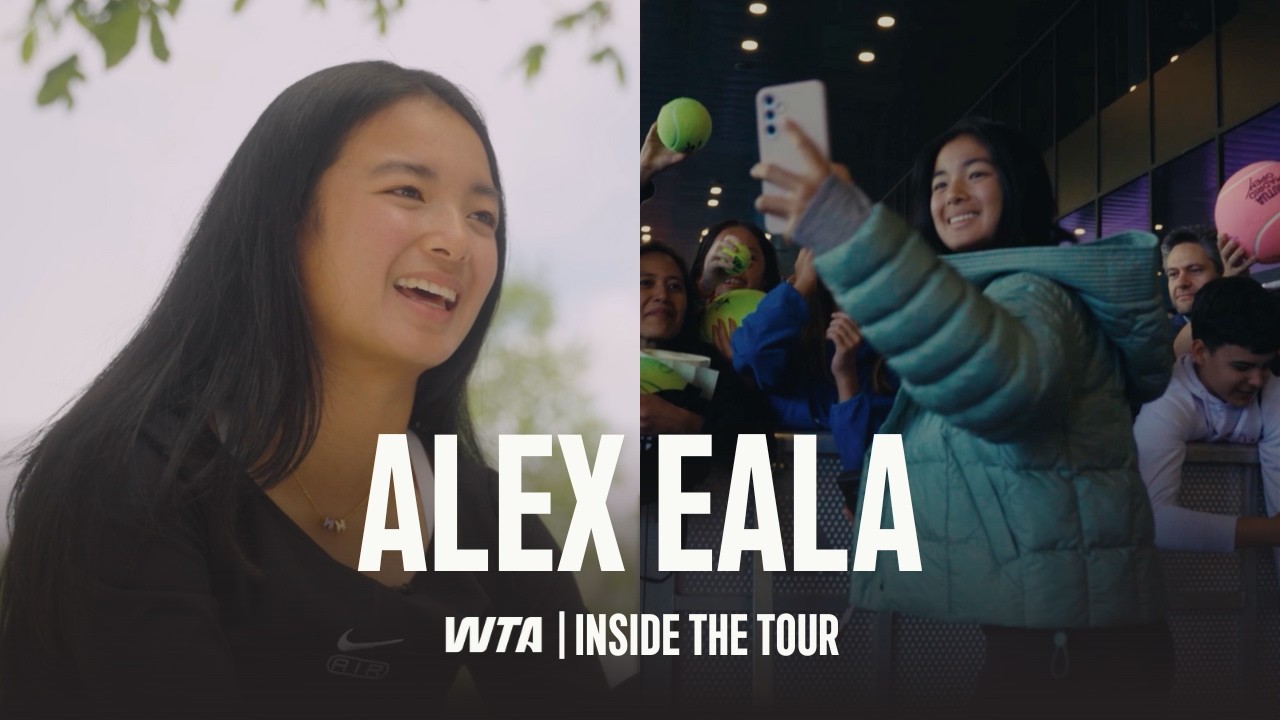 Alex Eala on Staying Grounded, Her Impact Back Home & Being Coached by Her Brother | Inside the Tour