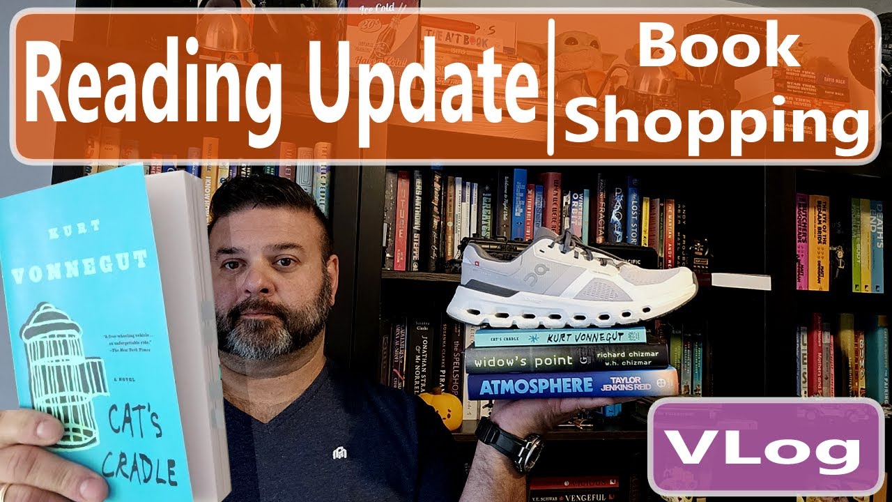 Bad Copy of Cat's Cradle, Book Shopping,  Montreal trip clothes and sneaker choices, Reading