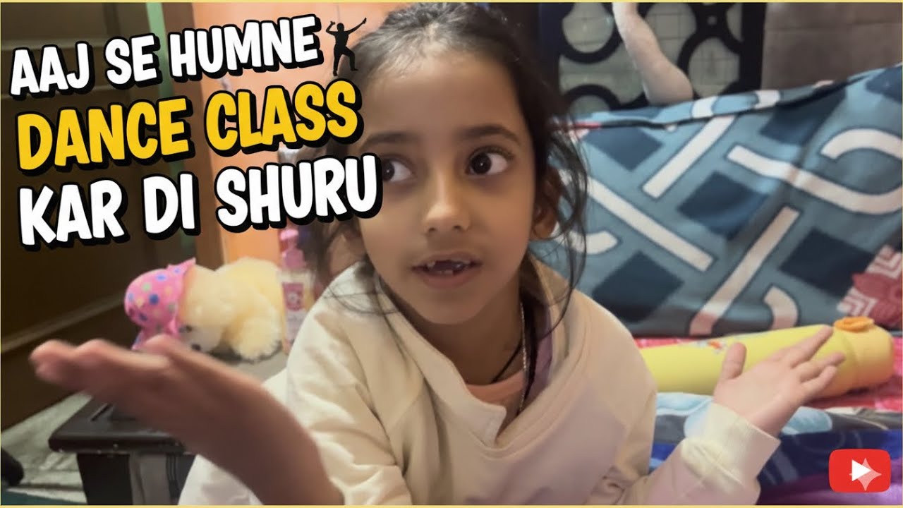 Aaj Se Dance Class Shuru !!!#anayavideo 