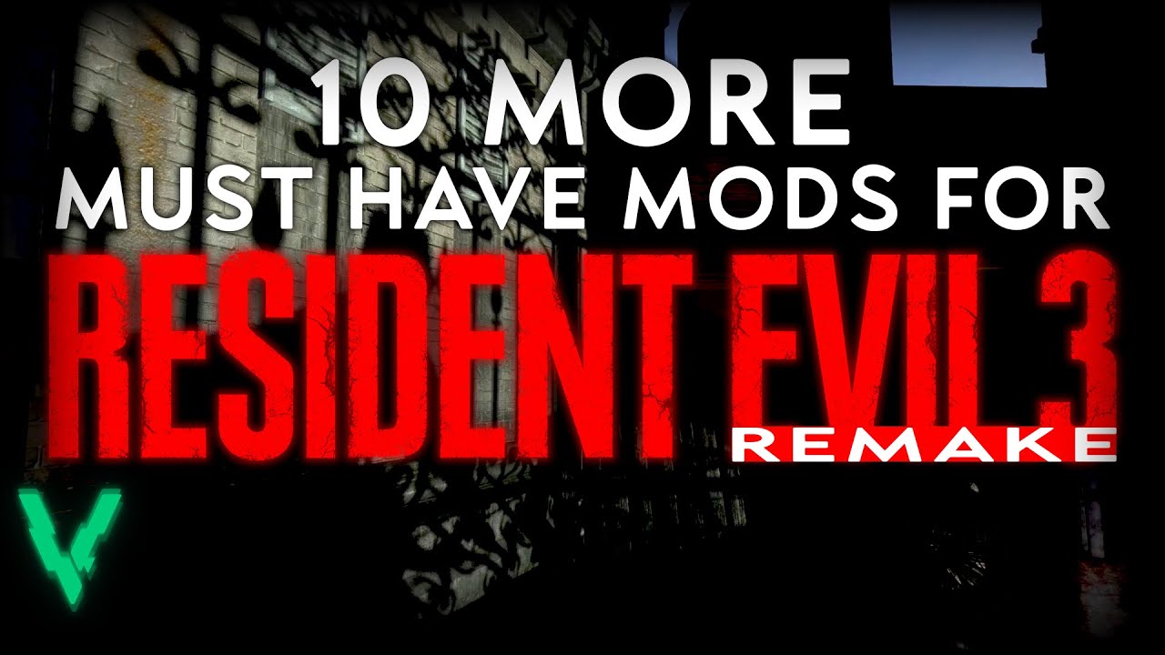 10 More Must Have Mods for Resident Evil 3 Remake