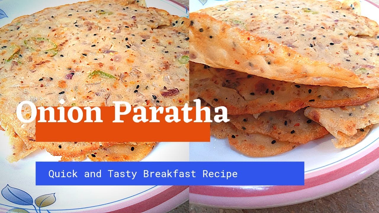 Onion Paratha Recipe | Pyaz Ka Paratha | Easy Breakfast Recipe | Paratha | Easy and Quick Recipe