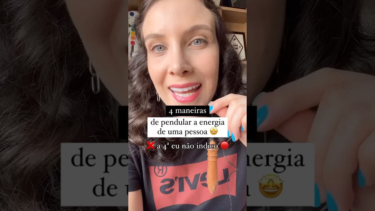 4 Maneiras de PENDULAR A ENERGIA DE UMA PESSOA! ✨👆 #radiestesia #terapiaholistica