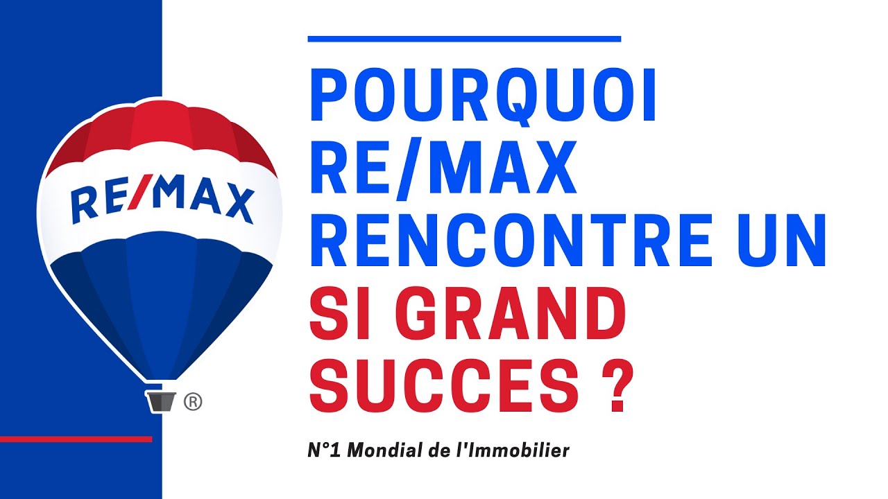 Le mod&egrave;le commercial REMAX - N&deg;1 mondial de l'immobilier