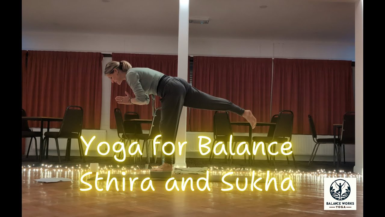 Sthira and Sukha | Yoga for Balancing Strength and Ease (50 mins - all levels)