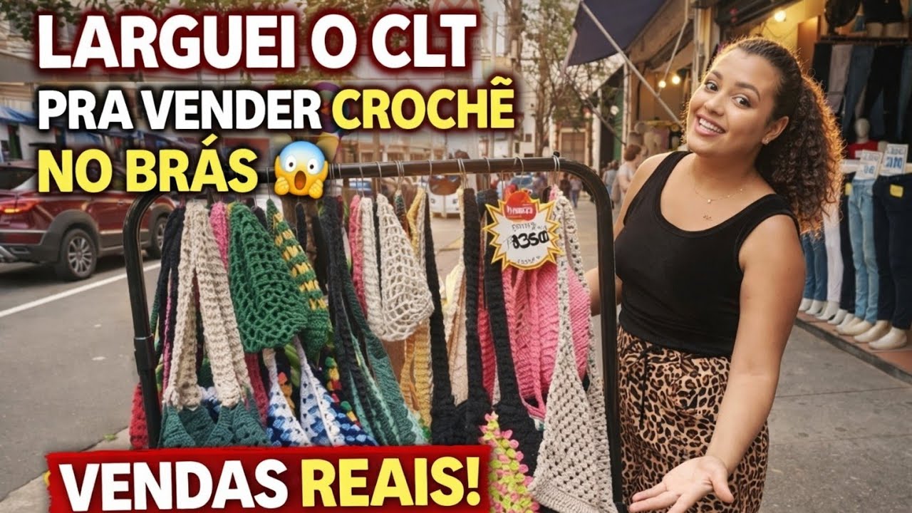 LARGUEI O CLT PRA VENDER CROCHÊ NO BRÁS… FOI LOUCURA? 😳
