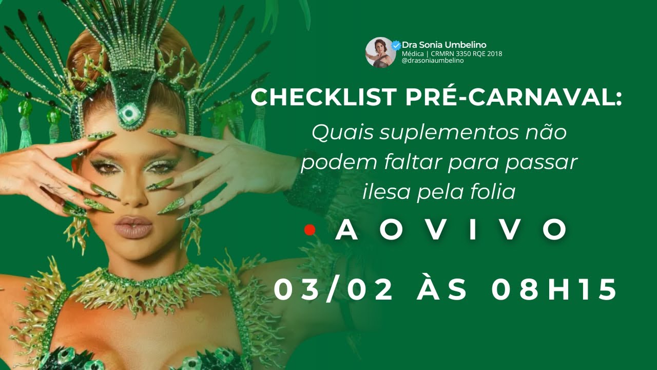 Checklist pré - carnaval: Quais suplementos não podem faltar para passar ilesa pela folia