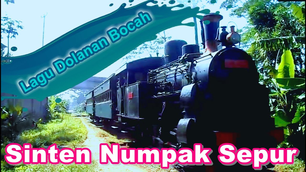 Lagu Dolanan Bocah - Sinten Numpak Sepur