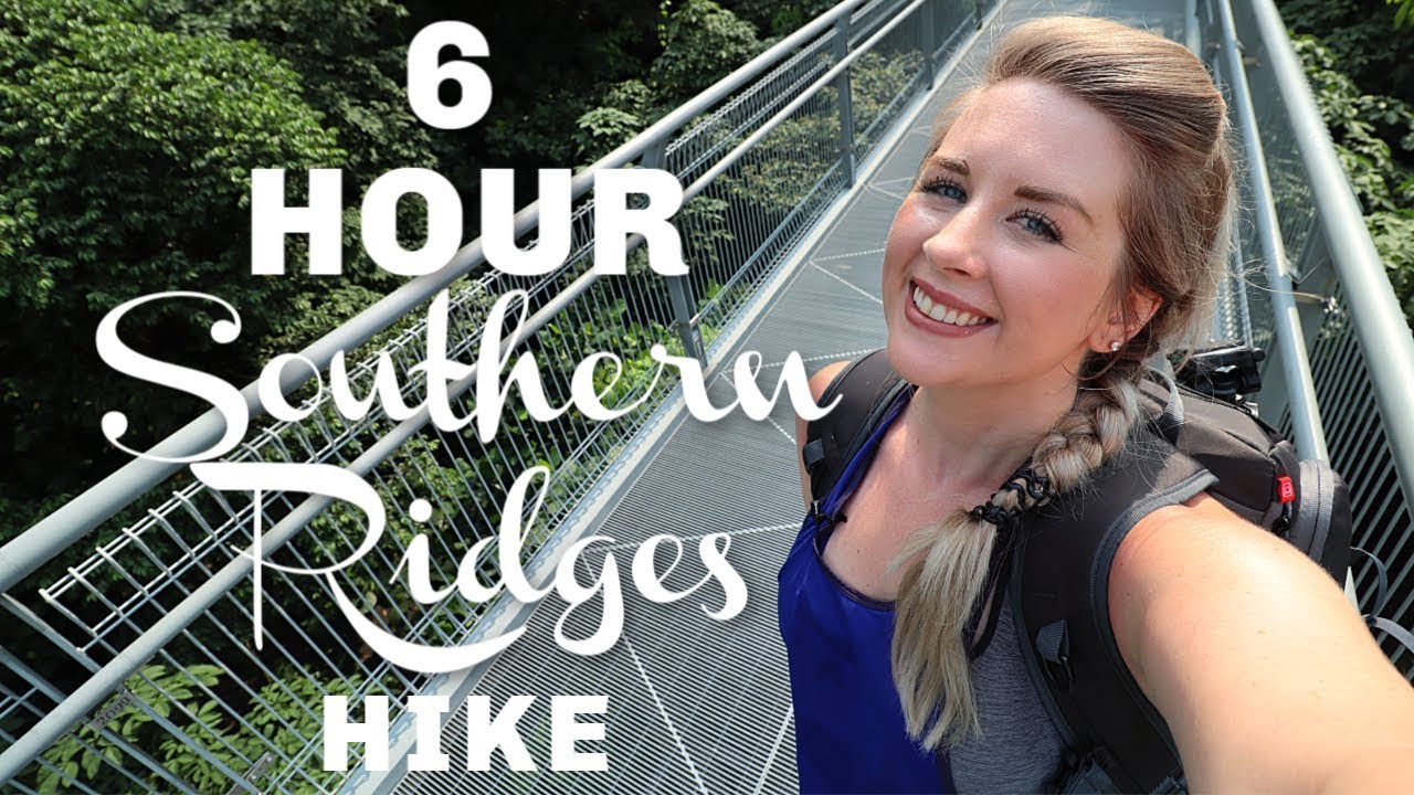 HIKING for 6 HOURS - SOUTHERN RIDGES, SINGAPORE |