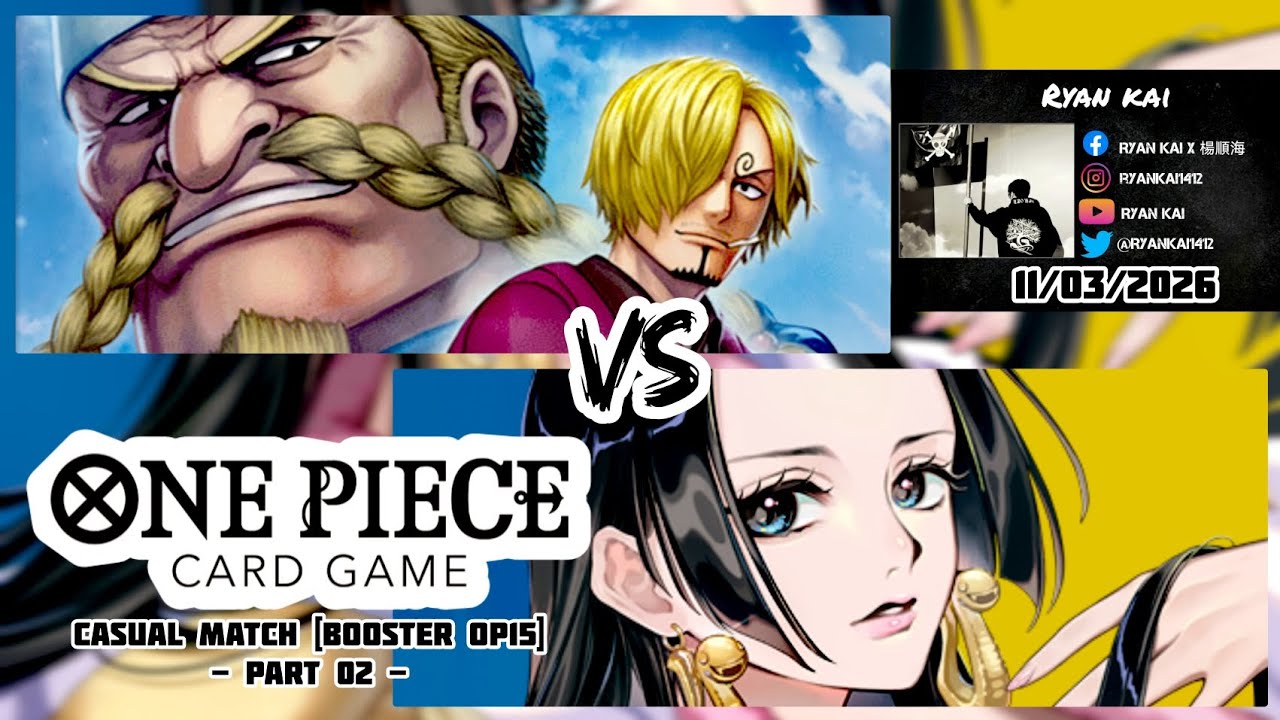 One Piece Card Game Casual Match Booster OP15 (Part 02) - Sanji vs Boa Hancock