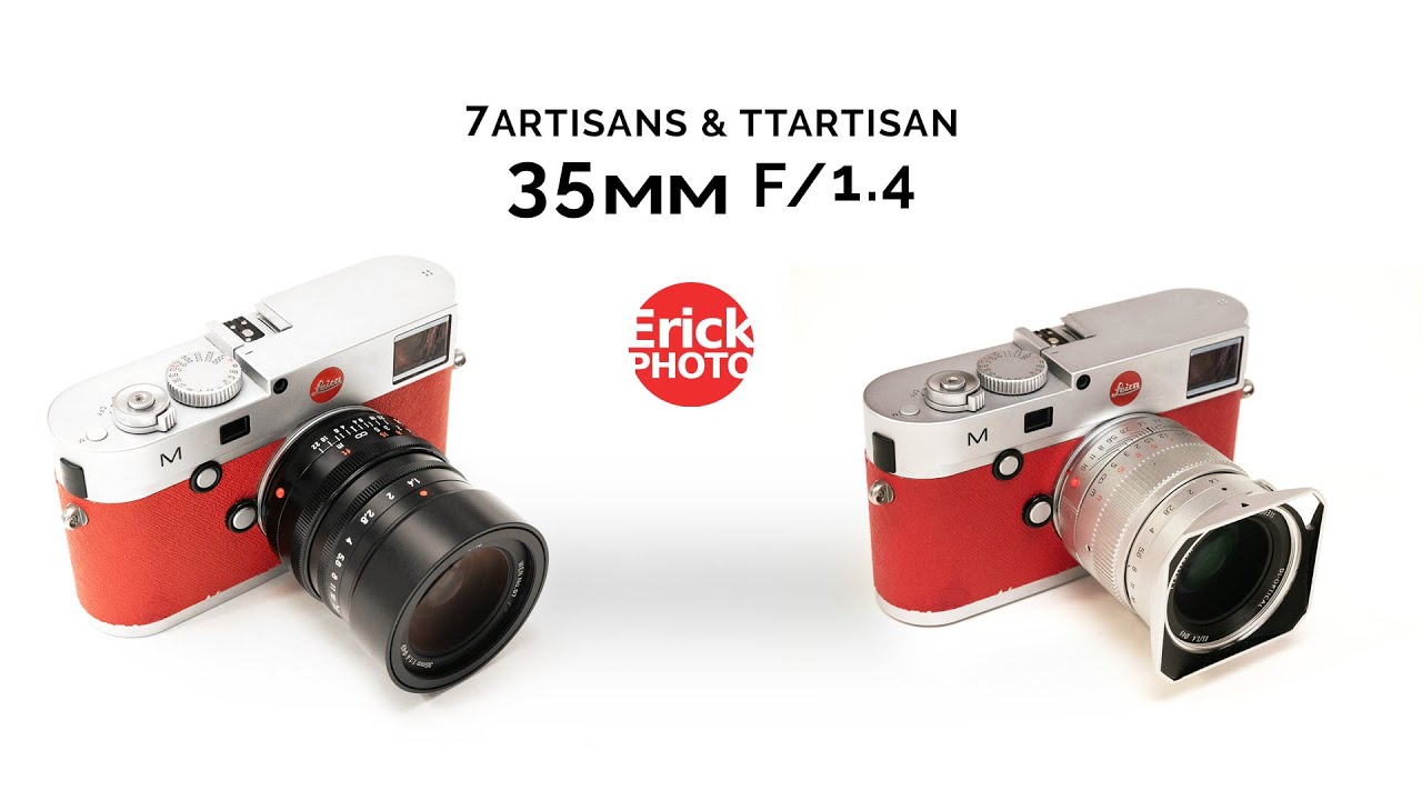 Comparison of 35mm TTArtisan and 7Artisans lenses by ErickPHOTO
