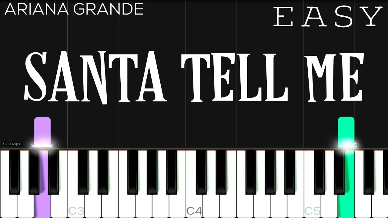Ariana Grande - Santa Tell Me | EASY Piano Tutorial