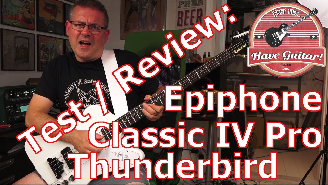 Epiphone Thunderbird Classic IV Pro - Test / Review