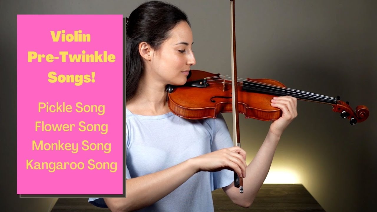 Violin Pre-Twinkle Songs: Pickle Song, Flower Song, Monkey Song, Kangaroo Song