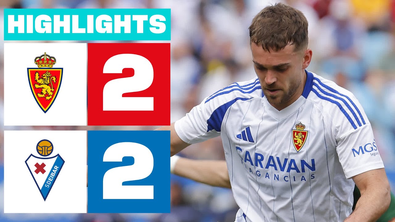 REAL ZARAGOZA 2 - 2 SD EIBAR I RESUMEN LALIGA HYPERMOTION