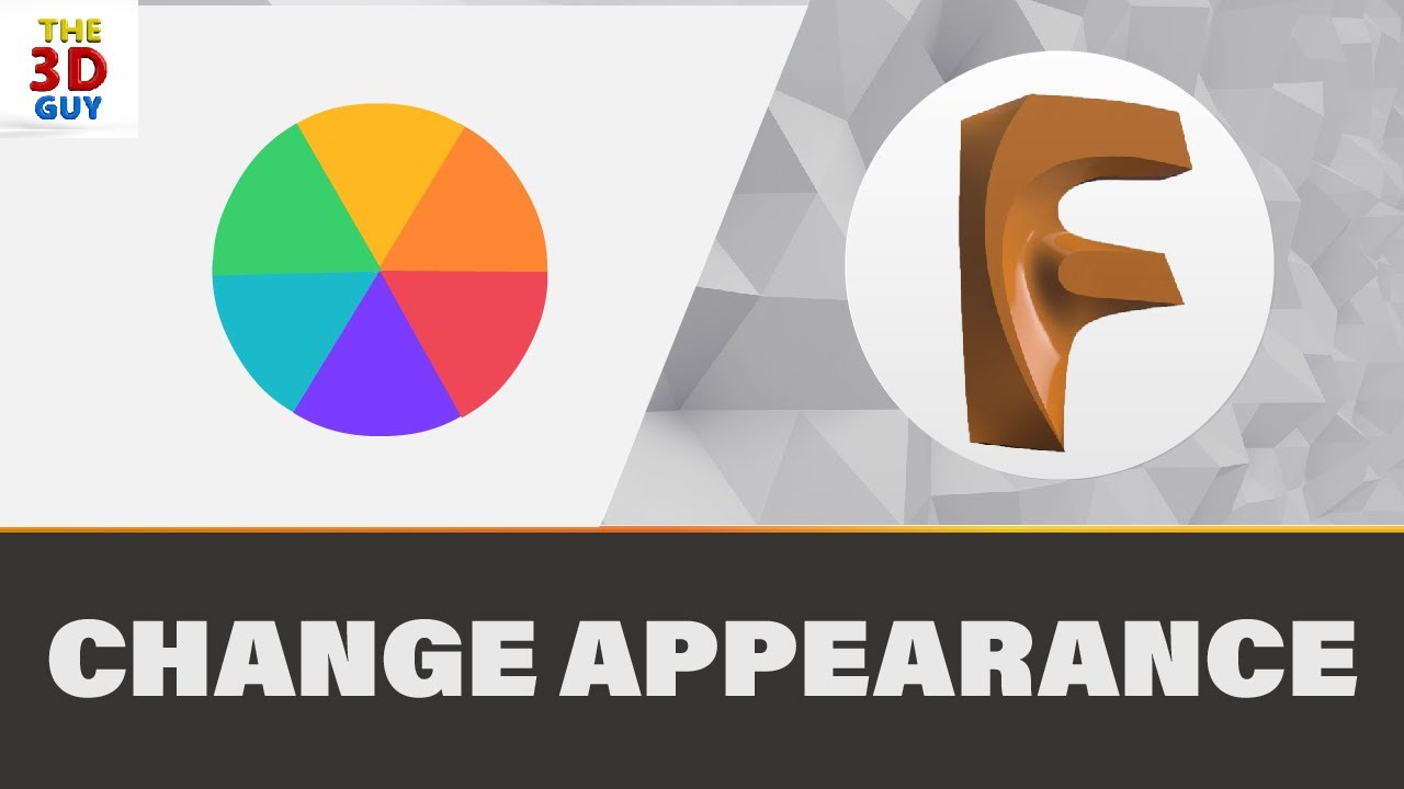 How to Change Your Models Appearance in Fusion 360