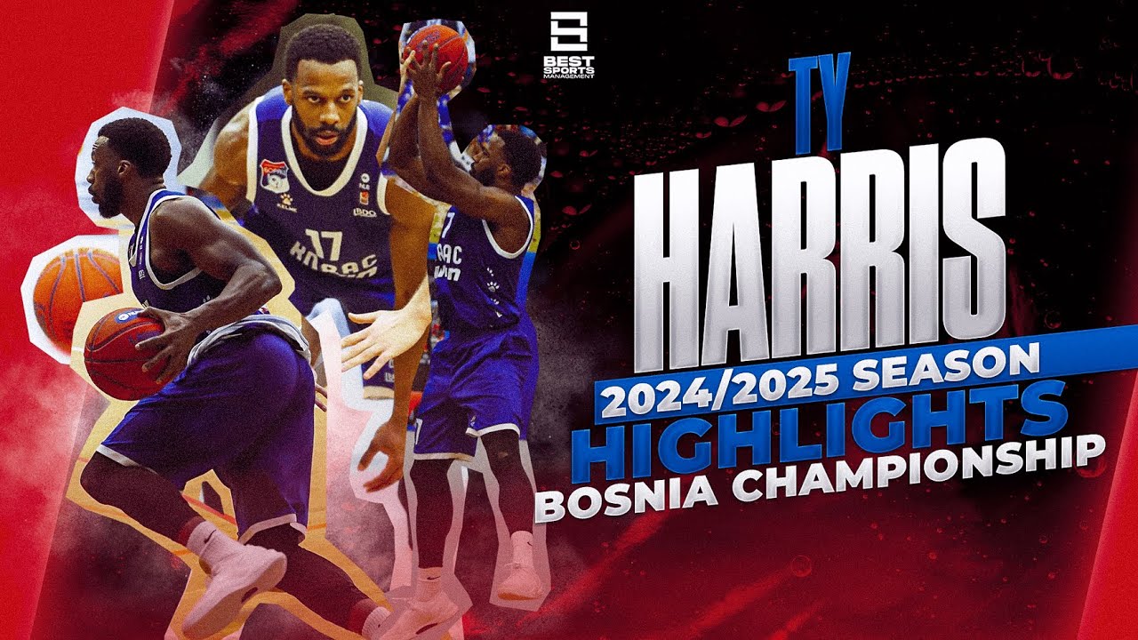 Ty Harris Bosnia 2024/2025 Basketball Highlights