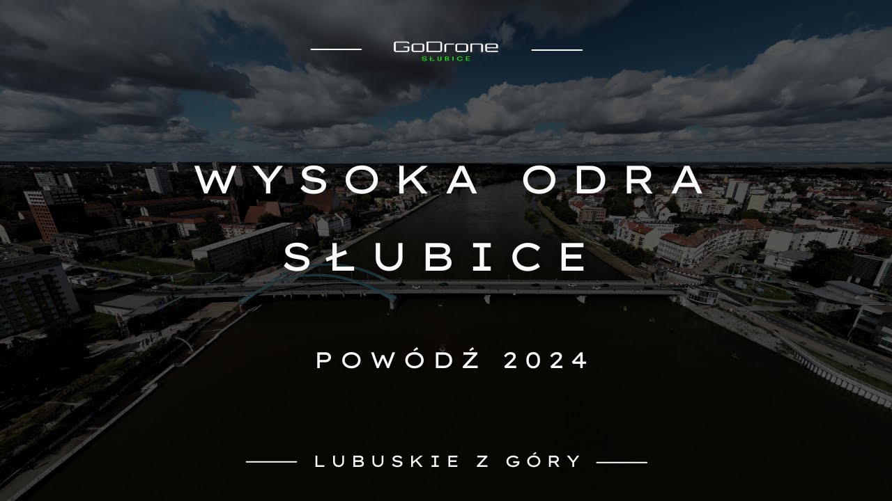 POWÓDŹ 2024 | WIELKA WODA | ODRA | SŁUBICE | LUBUSKIE Z GÓRY | GODRONE FSL | FHD